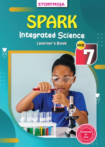  Spark Integrated Science Learner's Book Grade 7